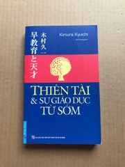 Thiên Tài & Sự Giáo Dục Từ Sớm