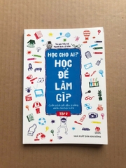 Học Cho Ai? Học Để Làm Gì? - Tập 2