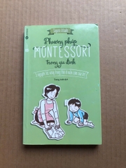 Phương Pháp Montessori Trong Gia Đình