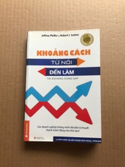 Khoảng Cách Từ Nói Đến Làm
