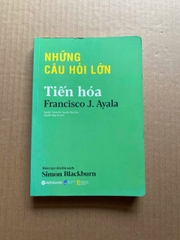 Những Câu Hỏi Lớn - Tiến Hóa