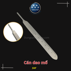 Cán dao mổ Scalpel Handle SHF Flat Osung