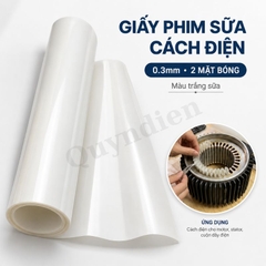 Giấy Phim Sữa Cách Điện 2 Mặt Bóng Dày 0.3mm