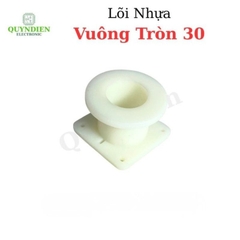 Lõi Khuôn Nhựa Vuông Tròn 30mm Màu Trắng Sữa