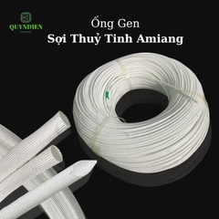 Ống Gen Sợi Thủy Tinh AMIANG Chịu Nhiệt Cao - Ống Gen Chống Cháy - Nhiều Size