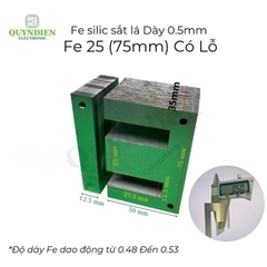 Fe Sắt Silic EI 0.5mm - 25mm (75mm) Lá Dày Có Lỗ