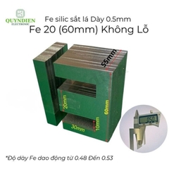 Fe Sắt Silic EI 0.5mm - 20mm (60mm) Lá Dày Không Lỗ