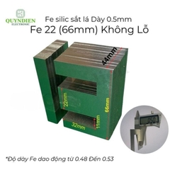 Fe Sắt Silic EI 0.5mm - 22mm (66mm) Lá Dày Không Lỗ