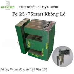 Fe Sắt Silic EI 0.5mm - 25mm (75mm) Lá Dày Không Lỗ