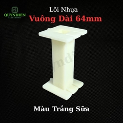 Lõi Nhựa Vuông Dài 64mm Quấn Cuộn Cảm Phân Tần Loa - Màu Trắng Sữa