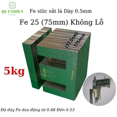 Fe Sắt silic EI lá dầy 0.5mm - 25mm (75mm) không lỗ
