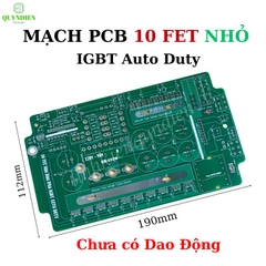 PCB bo mạch kích đ iện 10 fet Nhỏ băm IGBT Auto Duty (Chưa có Dao động)