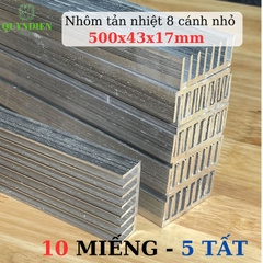 Nhôm Tản Nhiệt 8 Cánh Nhỏ 500x43x17mm