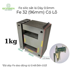 Fe Sắt silic EI lá dầy 0.5mm - 32mm (96mm) có lỗ