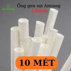 Ống Gen Amiang Sợi Thuỷ Tinh Size 12mm