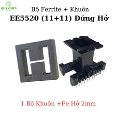 Lõi Biến áp xung E5520 hở 2mm khuôn đứng (11+11)
