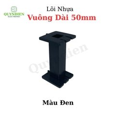 Lõi Nhựa Vuông Dài 50mm Quấn Cuộn Cảm Phân Tần Loa - Màu Đen