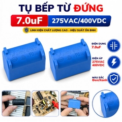 Tụ Bếp Từ 7uF 275VAC/400VDC Màu Xanh Loại Đứng