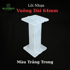 Lõi Nhựa Vuông Dài 64mm Quấn Cuộn Cảm Phân Tần Loa - Màu Trắng Trong