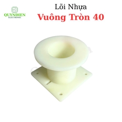 Lõi Nhựa Vuông Tròn 40 Quấn Cuộn Cảm Phân Tần Loa - Màu Trắng Sữa