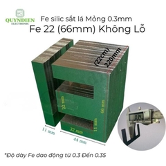 Fe Sắt Silic EI 0.35mm - 22mm (66mm) Lá Mỏng Không Lỗ