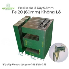 Fe Sắt Silic EI 0.5mm - 20mm (60mm) Lá Dày Không Lỗ