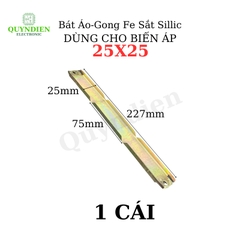 Bát Áo Gong Fe sắt sillic 25mm dài khuôn 25mm dùng cho Biến Áp
