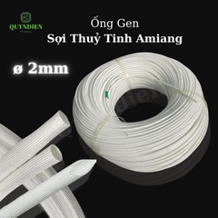 Ống gen sợi thuỷ tinh AMIANG Loại tốt - size 2mm