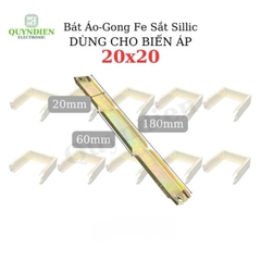 Bát Áo Gong Fe Sắt Silic 20mm Dài Khuôn 20mm