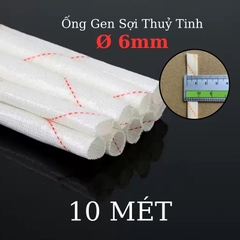 Ống gen sợi thủy tinh chịu nhiệt chống cháy size 6mm - 10 mét