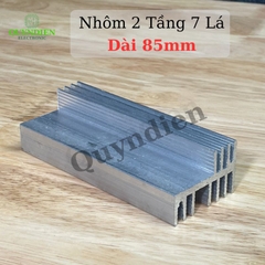 Nhôm Tản Nhiệt 2 Tầng 7 Cánh 85x44x29mm