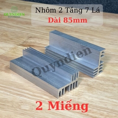 Nhôm Tản Nhiệt 2 Tầng 7 Cánh 85x44x29mm