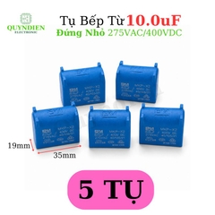 Tụ Bếp Từ 10uF 275VAC/400VDC Màu Xanh Loại Đứng Xát Nhỏ