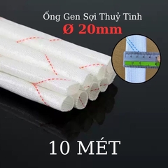 Ống gen sợi thủy tinh chịu nhiệt chống cháy size 20mm - 10 mét