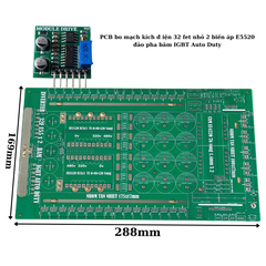 PCB bo mạch kích đ iện 32 fet nhỏ 2 biến áp E5520 đảo pha băm IGBT Auto Duty (Kèm dao động)