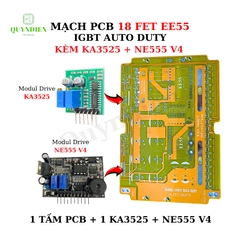 MẠCH PCB 18 FET EE55 IGBT AUTO DUTY – Kèm KA3525 + NE555 V4