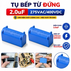 Tụ Bếp Từ 2uF 275VAC/400VDC Màu Xanh Đứng