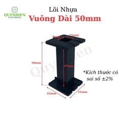 Lõi Nhựa Vuông Dài 50mm Quấn Cuộn Cảm Phân Tần Loa - Màu Đen