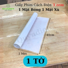 Giấy Phim Cách Điện Trắng 1 Mặt Bóng 1 Mặt Xù Dày 0.3mm