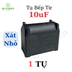 Tụ bếp từ 10uF 275VAC/400VDC đứng Xát nhỏ