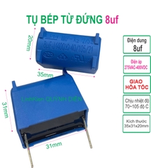 Tụ bếp từ 8uF 275VAC/400VDC đứng