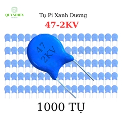 Tụ Cao Áp Tụ Điện Gốm Tụ Xanh Dương 47-2KV