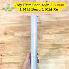 Giấy Phim Cách Điện 1 Mặt Bóng 1 Mặt Xù Dày 0.25mm