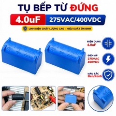 Tụ Bếp Từ 4uF 275VAC 400VDC Màu Xanh Loại Đứng