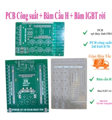 PCB Mạch công suất rời + băm rời IGBT + băm cầu H rời