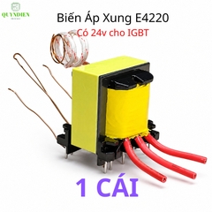 Biến Áp Xung Quấn Mới E4220 Vuông (Có Nguồn Phụ 24V Dùng Cho IGBT)