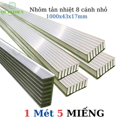 Nhôm Tản Nhiệt 8 Cánh Nhỏ 1000x43x17mm