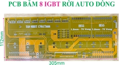 COMBO PCB Nguồn INVERTER 92 fet nhỏ+ Mạch Băm 8 IGBT Auto Nguồn Nước + Bo Lái FET KA3525 + Bo Lái IGBT MCU 4 Chế Độ