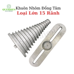 Bộ Khuôn Nhôm Đồng Tâm Loại Lớn