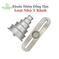 Bộ Khuôn Nhôm Đồng Tâm Loại Nhỏ